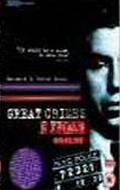 Кино посмотреть Самые громкие преступления двадцатого века  (сериал) Great Crimes and Trial ...