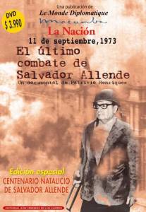   11 de septiembre de 1973. El ultimo combate de Salvador Allende  11 de sept ...